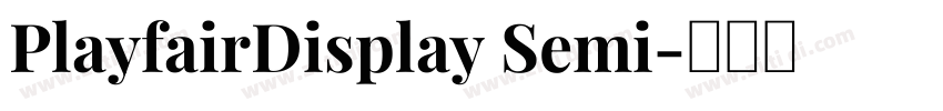 PlayfairDisplay Semi字体转换